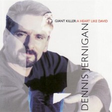 Dannis Jernigan - Giant Killer: A heart like David (CD)